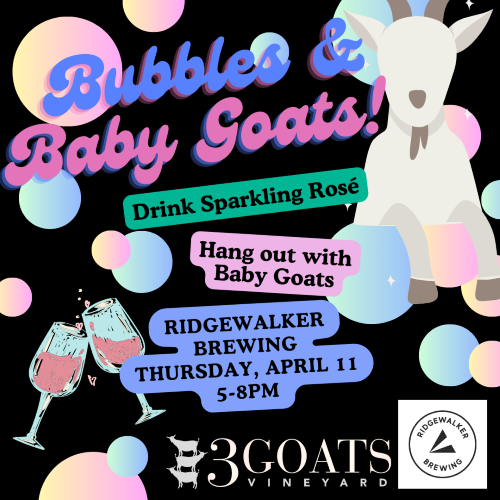 Bubbles & Baby Goats